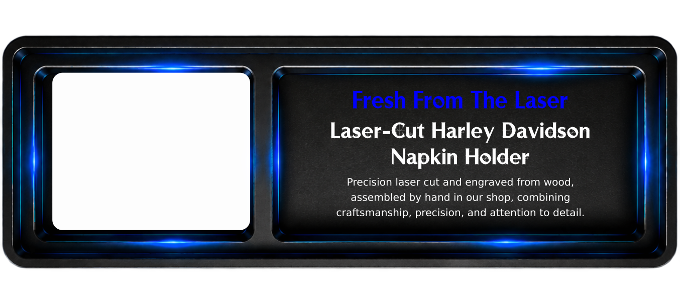 Fresh From the Laser: laser-cut Harley Davidson napkin holder, precision laser engraved from wood and assembled by hand